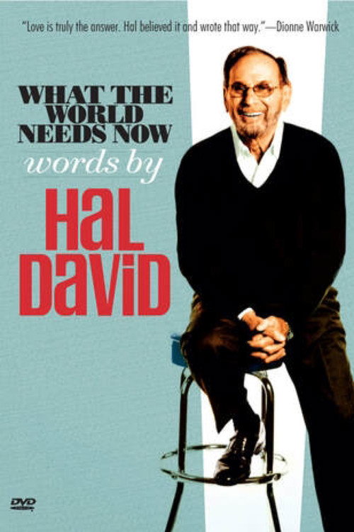 What the World Needs Now: Words by Hal David (2019) movie poster