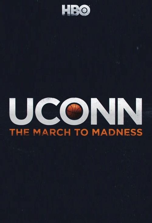 UConn: The March to Madness (2017) TV show poster