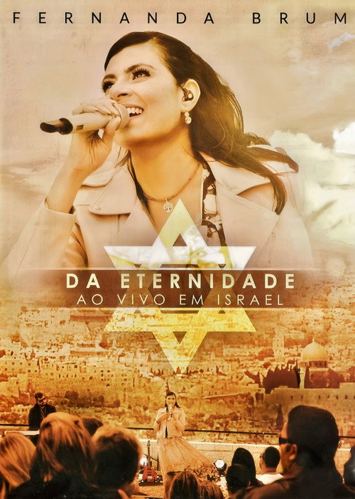 Fernanda Brum - Da Eternidade Ao Vivo em Israel (2016) movie poster