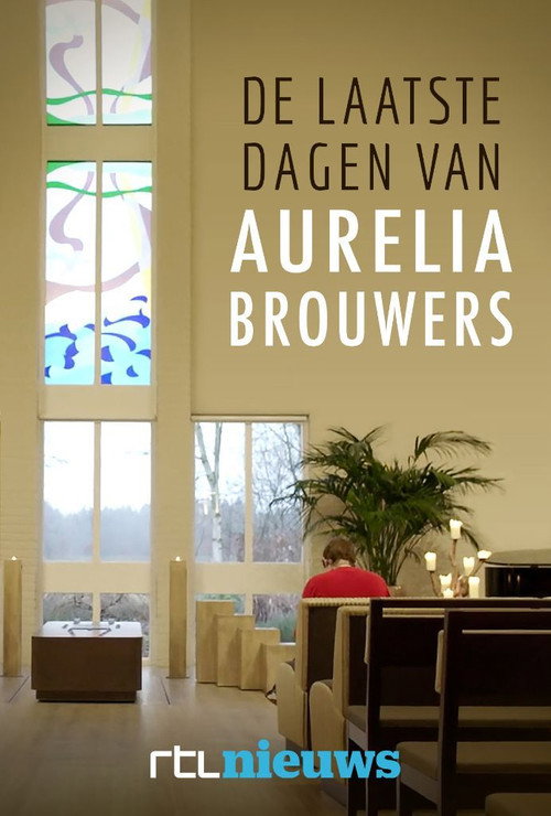 De Laatste Dagen van Aurelia Brouwers (2018) movie poster