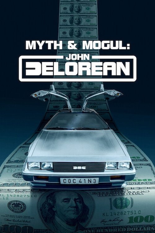 Myth & Mogul: John DeLorean (2021) TV show poster