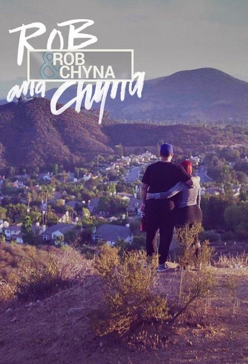 Rob & Chyna (2016) TV show poster