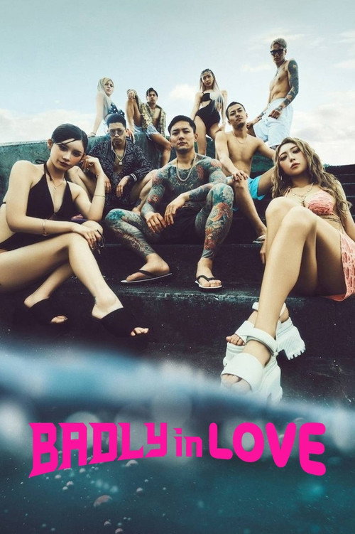 Badly in Love (2025) TV show poster