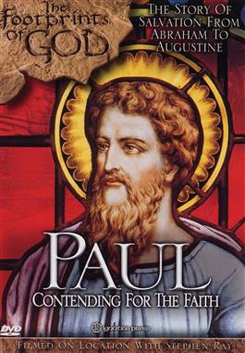 The Footprints of God: Paul Contending For the Faith (2004) movie poster