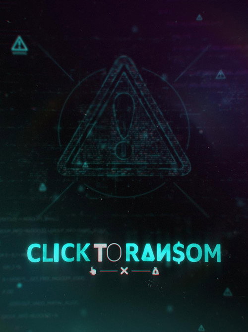 Click to Ransom (2022) movie poster