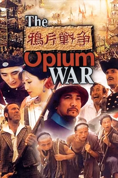 The Opium War (1997) movie poster