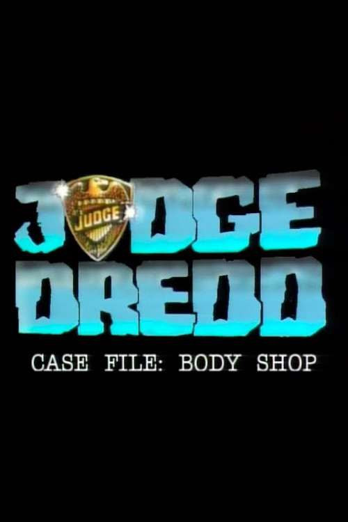 Judge Dredd: The Body Shop (1992) movie poster