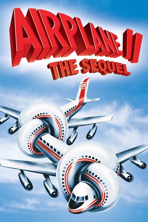 Airplane II: The Sequel (1982) movie poster