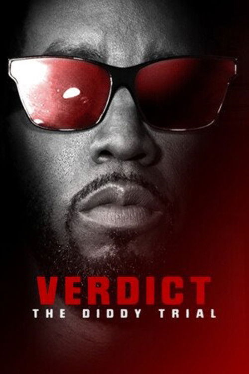 Verdict: The Diddy Trial - ABC News Special (2025) movie poster