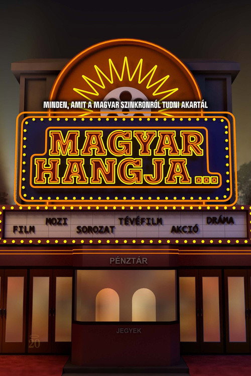 Magyar hangja… (2022) movie poster