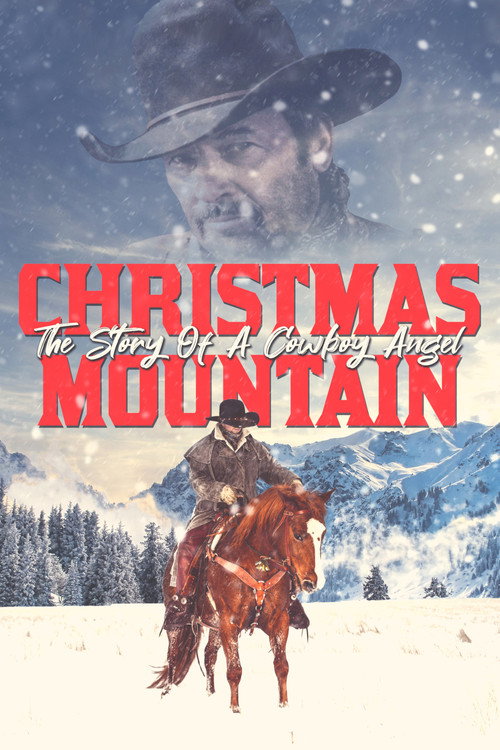 Christmas Mountain: The Story Of A Cowboy Angel (1981) movie poster