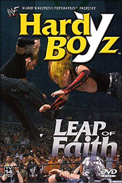 WWF: Hardy Boyz - Leap of Faith (2001) movie poster