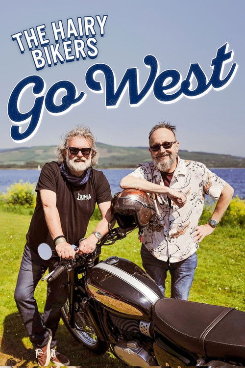 The Hairy Bikers Go West (2024) TV show poster