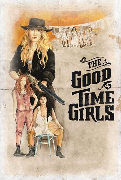 The Good Time Girls (2017) movie poster
